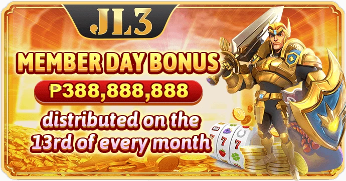 JL3 Member Day on the 13th — ₱388,888,888 bonus pool